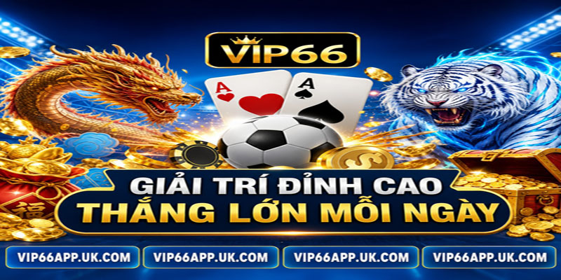 GIẢI TRÍ ĐỈNH CAOTHẮNG LỚN MỖI NGÀY