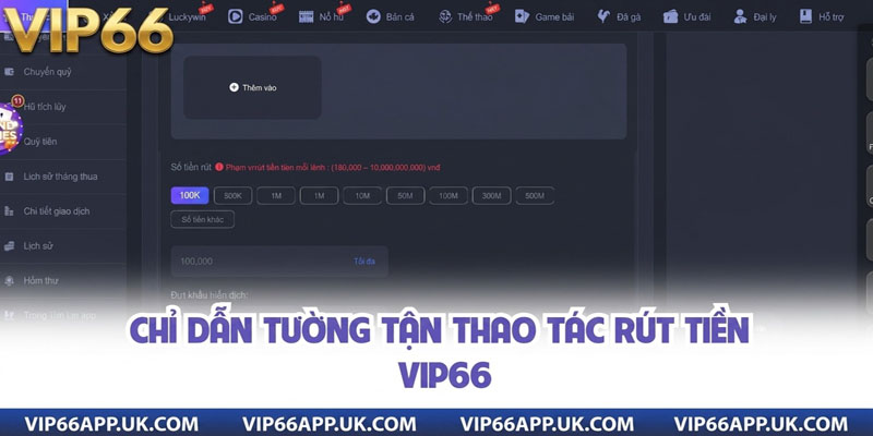 CHỈ DẪN TƯƠNG TÁC THAO TÁC RÚT TIỀNVIP66